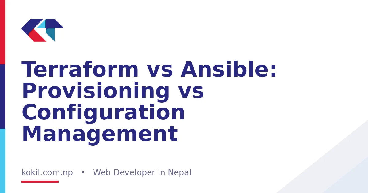 Terraform vs Ansible: Provisioning vs Configuration Management