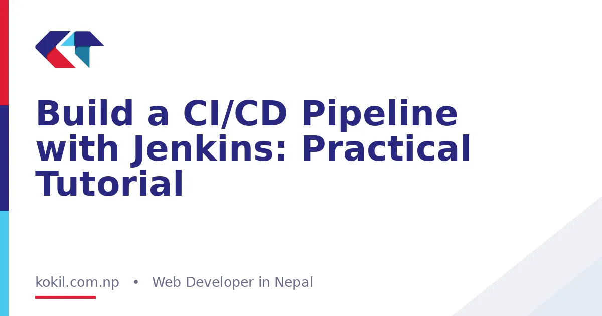 Build a CI/CD Pipeline with Jenkins: Practical Tutorial