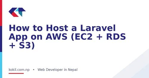 How to Host a Laravel App on AWS (EC2 + RDS + S3)