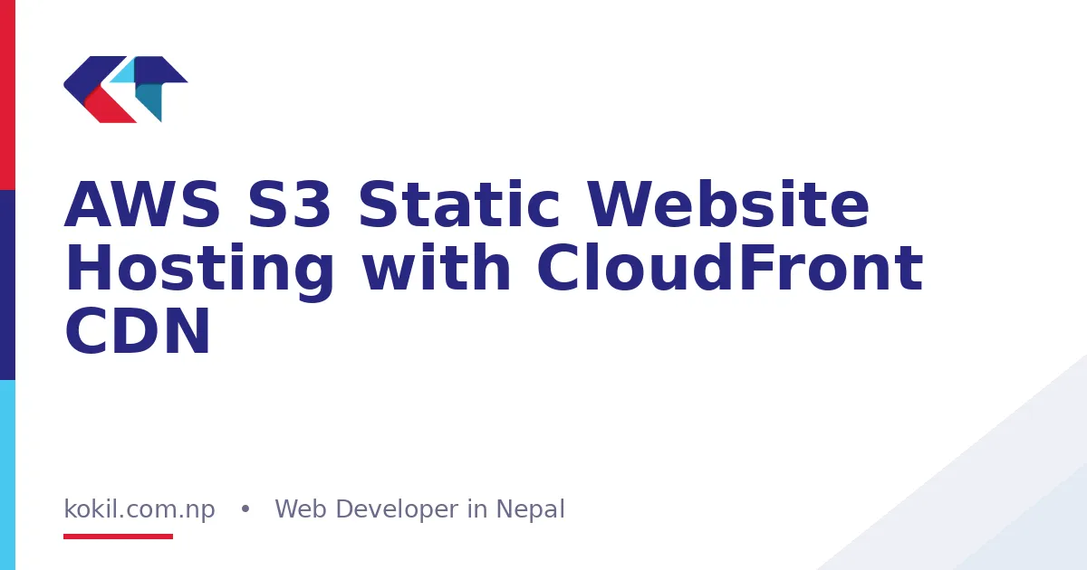 AWS S3 Static Website Hosting with CloudFront CDN