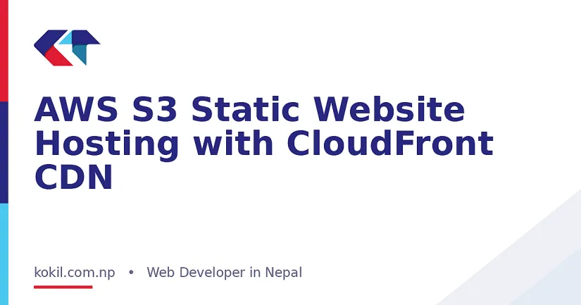 AWS S3 Static Website Hosting with CloudFront CDN