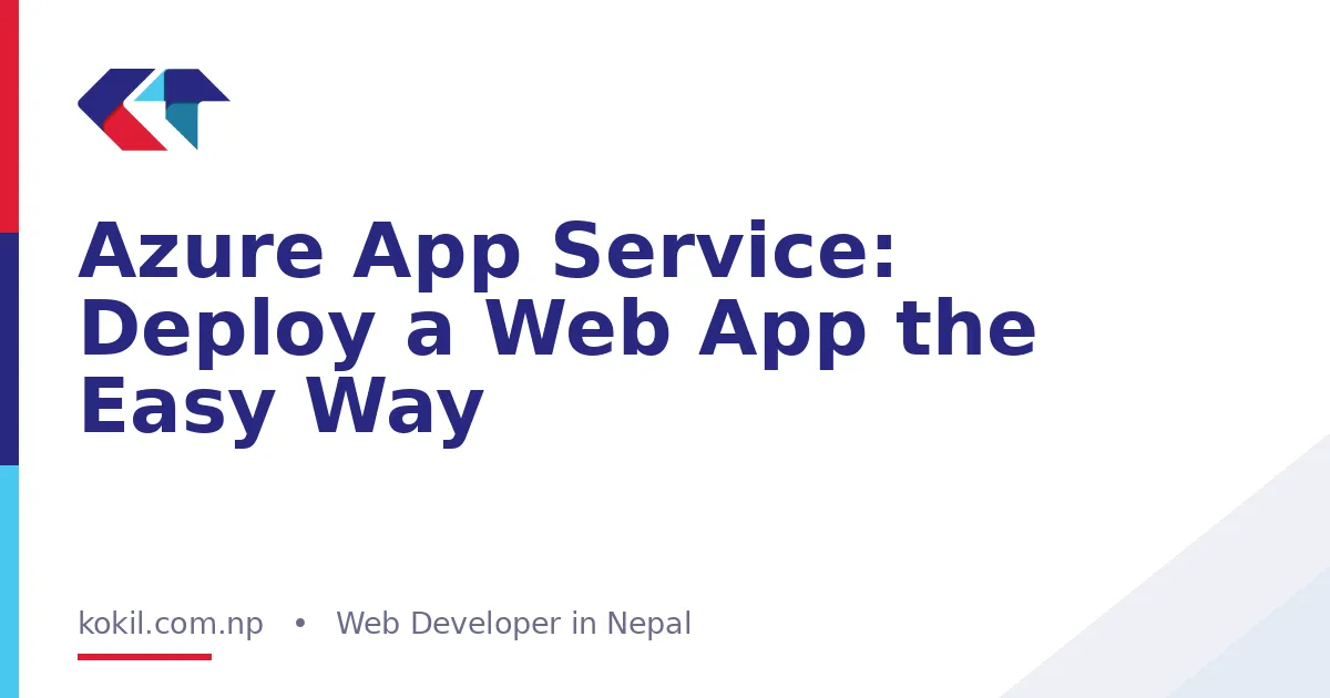 Azure App Service: Deploy a Web App the Easy Way