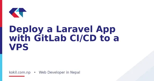 Deploy a Laravel App with GitLab CI/CD to a VPS