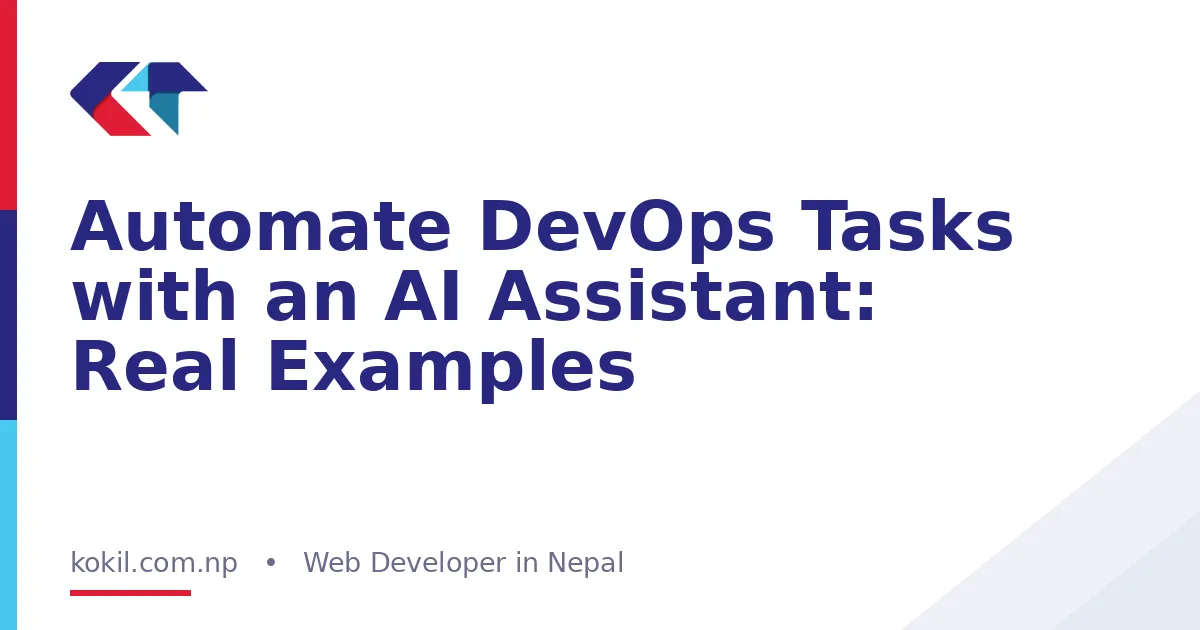 Automate DevOps Tasks with an AI Assistant: Real Examples