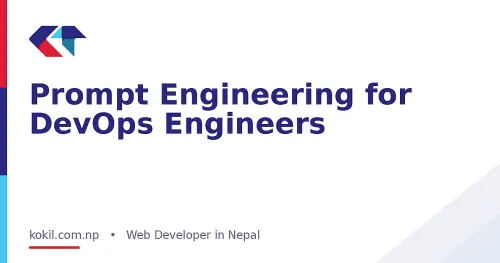 Prompt Engineering for DevOps Engineers