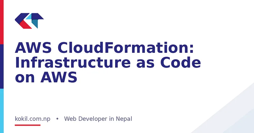 AWS CloudFormation: Infrastructure as Code on AWS