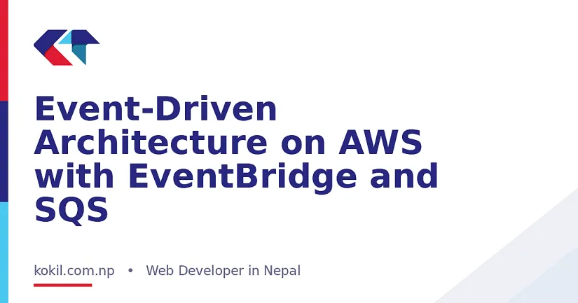 Event-Driven Architecture on AWS with EventBridge and SQS