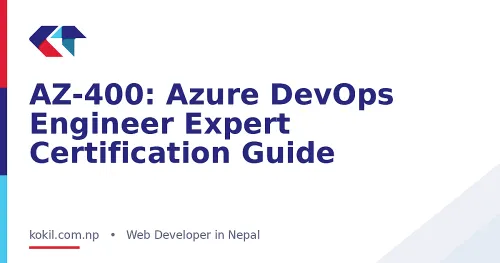 AZ-400: Azure DevOps Engineer Expert Certification Guide