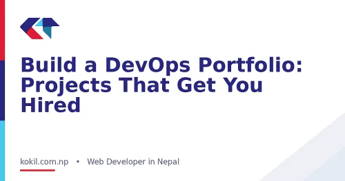 Build a DevOps Portfolio: Projects That Get You Hired