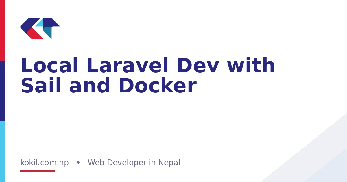 Local Laravel Dev with Sail and Docker