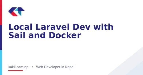 Local Laravel Dev with Sail and Docker