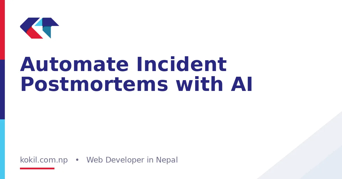 Automate Incident Postmortems with AI