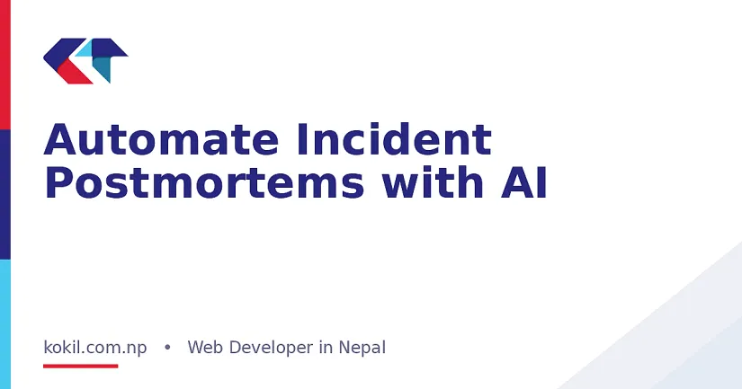 Automate Incident Postmortems with AI