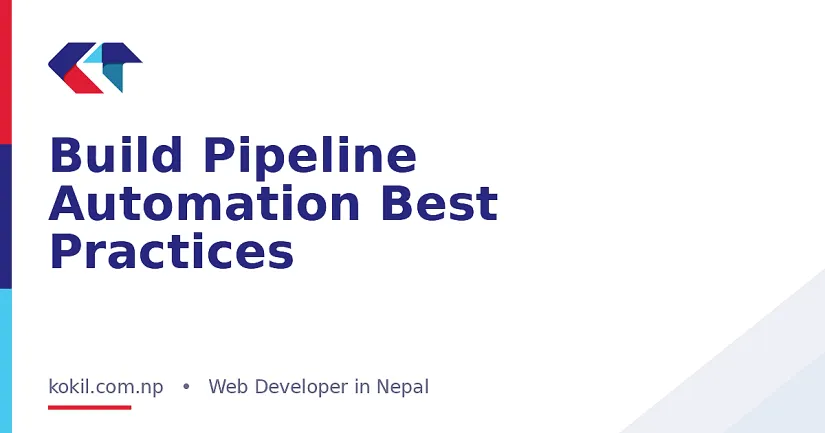 Build Pipeline Automation Best Practices