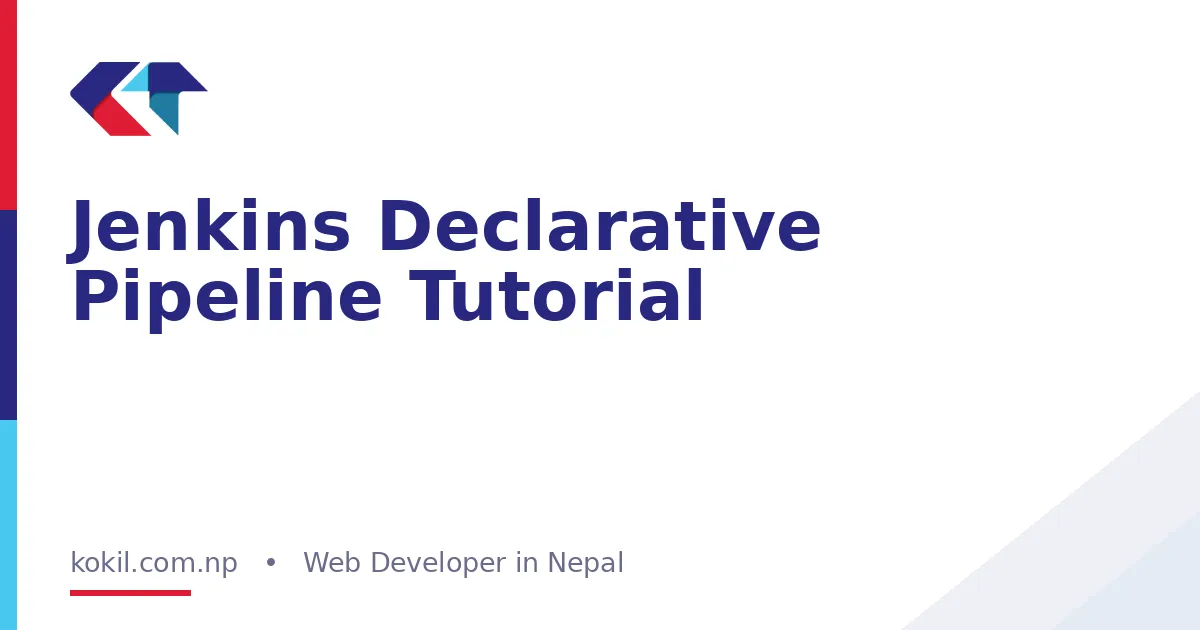 Jenkins Declarative Pipeline Tutorial