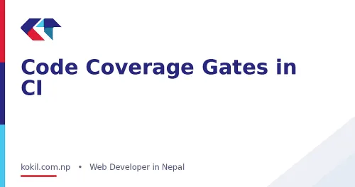 Code Coverage Gates in CI