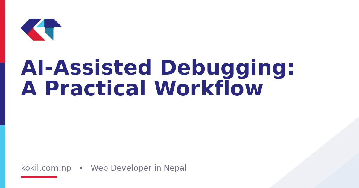 AI-Assisted Debugging: A Practical Workflow