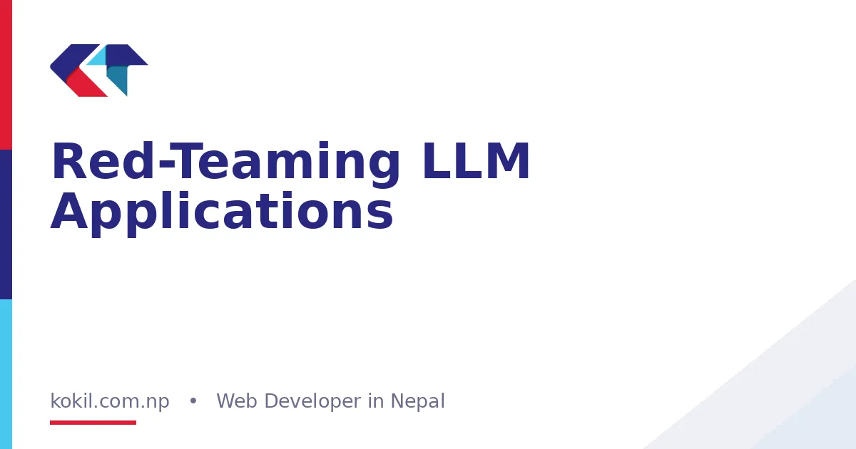 Red-Teaming LLM Applications