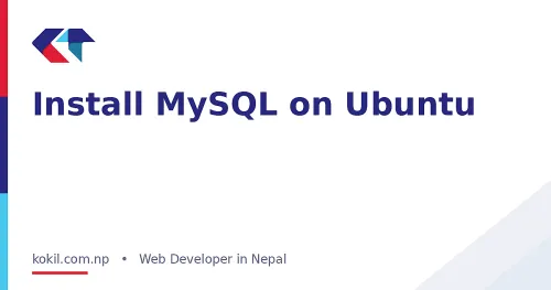 Install MySQL on Ubuntu