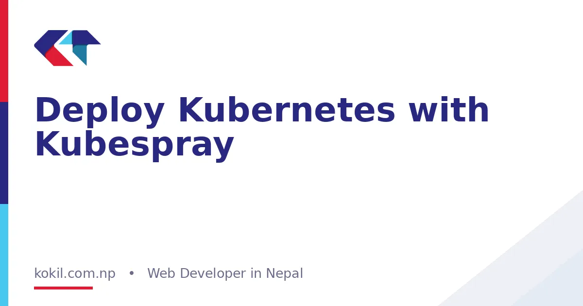 Deploy Kubernetes with Kubespray