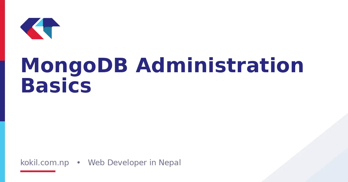 MongoDB Administration Basics