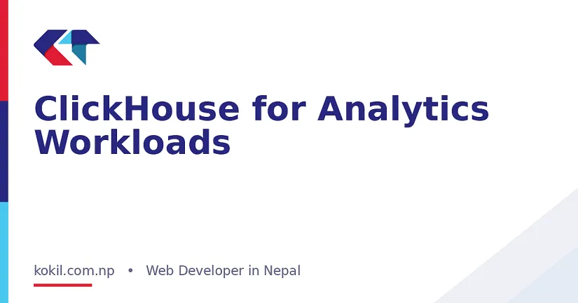 ClickHouse for Analytics Workloads