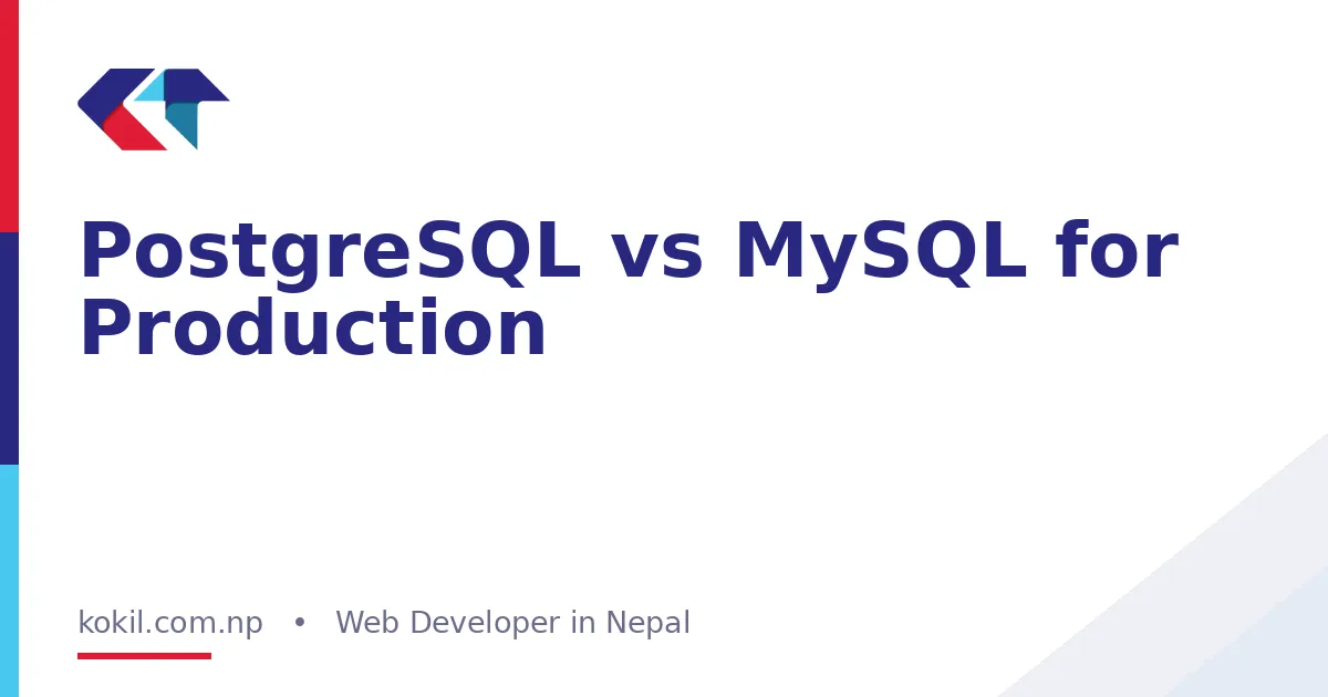 PostgreSQL vs MySQL for Production
