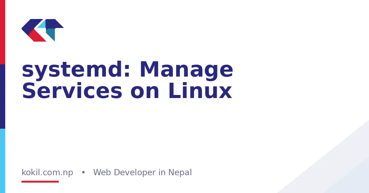 systemd: Manage Services on Linux
