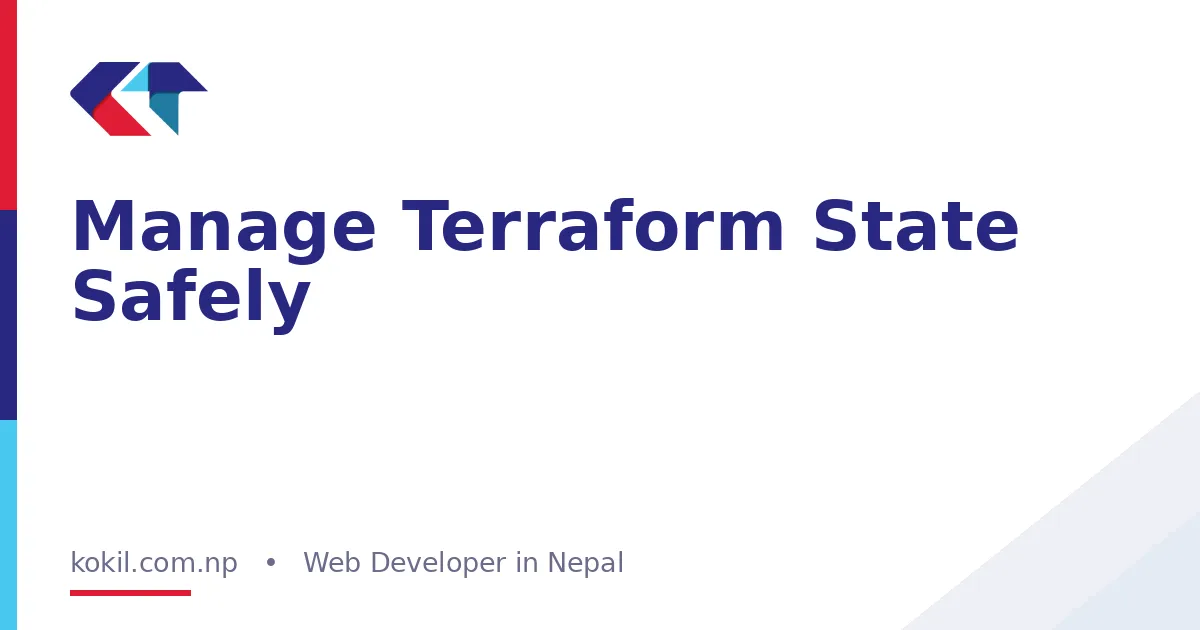 Manage Terraform State Safely
