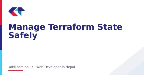Manage Terraform State Safely
