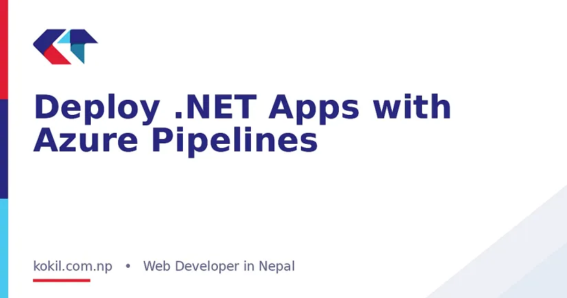 Deploy .NET Apps with Azure Pipelines