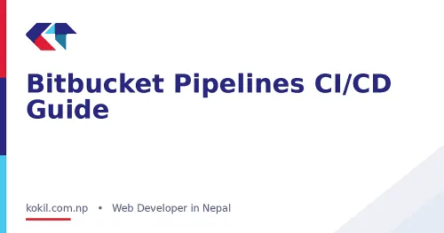 Bitbucket Pipelines CI/CD Guide