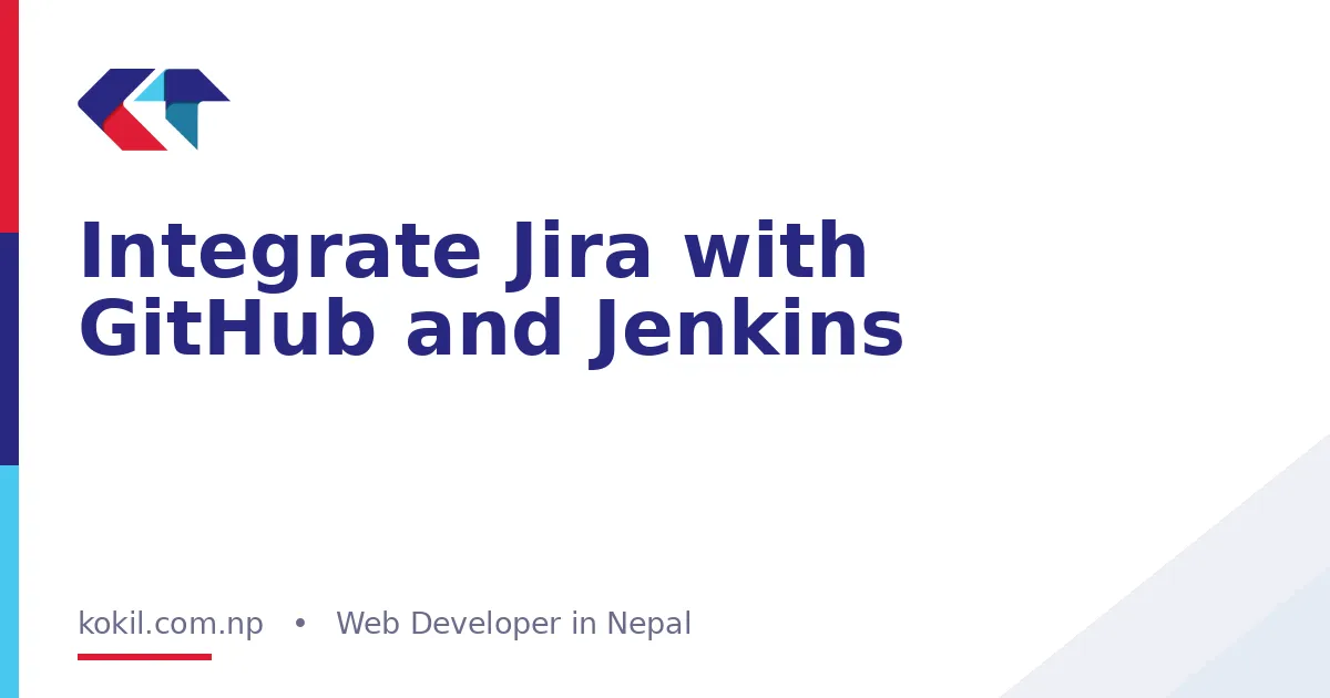 Integrate Jira with GitHub and Jenkins