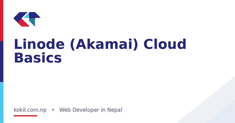 Linode (Akamai) Cloud Basics