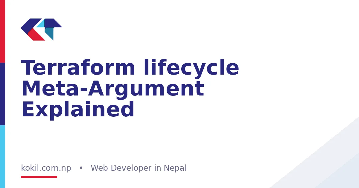 Terraform lifecycle Meta-Argument Explained