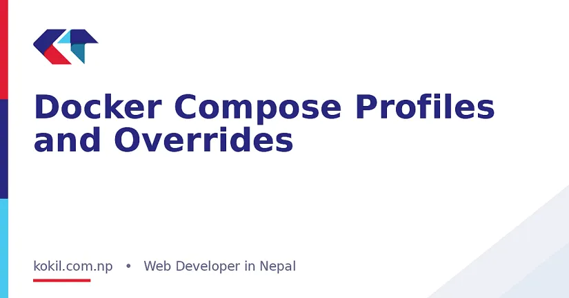 Docker Compose Profiles and Overrides