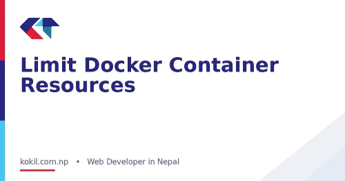 Limit Docker Container Resources