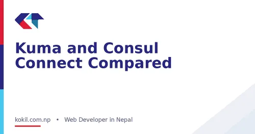 Kuma and Consul Connect Compared