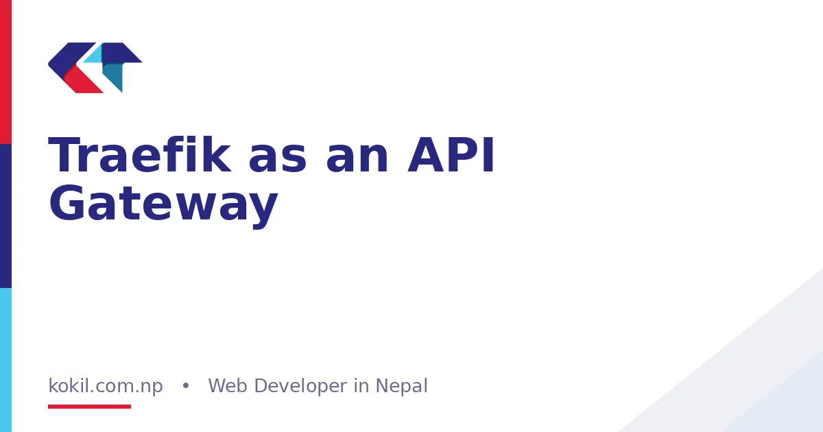 Traefik as an API Gateway