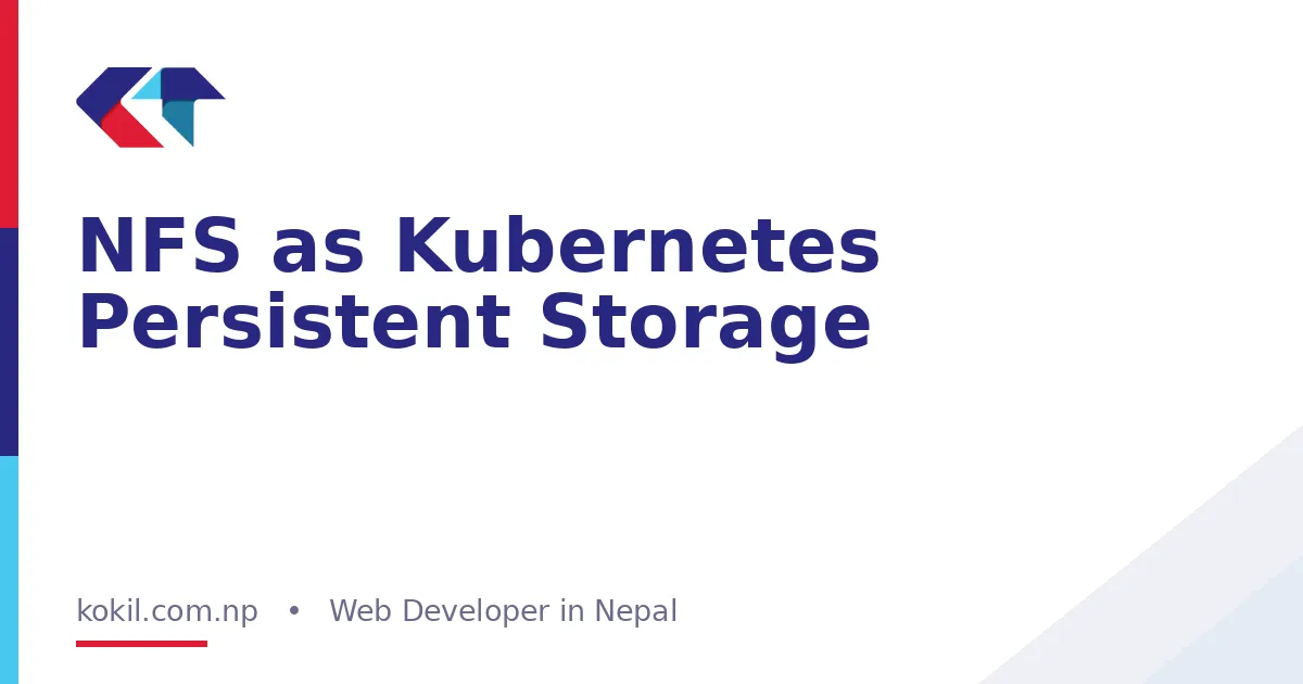 NFS as Kubernetes Persistent Storage