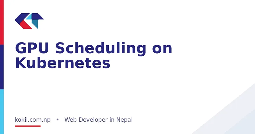 GPU Scheduling on Kubernetes