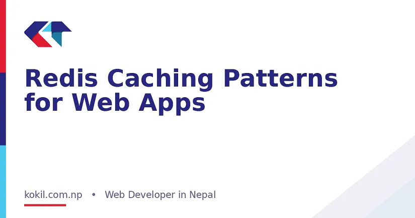 Redis Caching Patterns for Web Apps