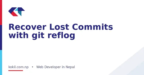 Recover Lost Commits with git reflog