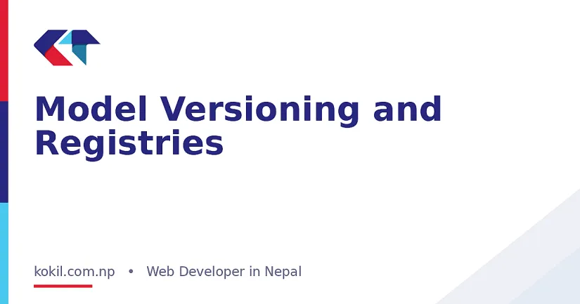 Model Versioning and Registries