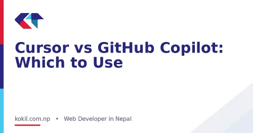 Cursor vs GitHub Copilot: Which to Use