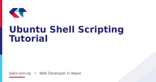 Ubuntu Shell Scripting Tutorial