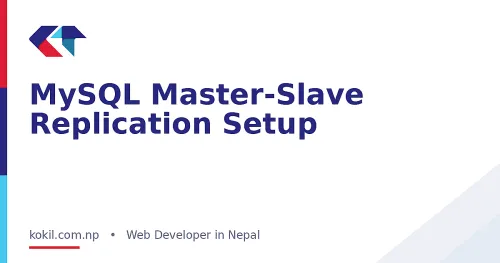 MySQL Master-Slave Replication Setup