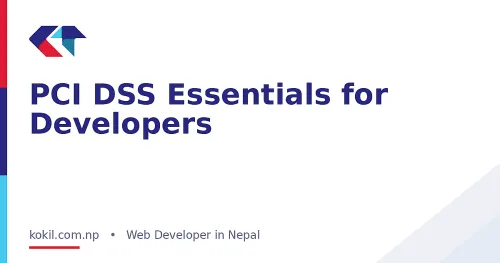 PCI DSS Essentials for Developers