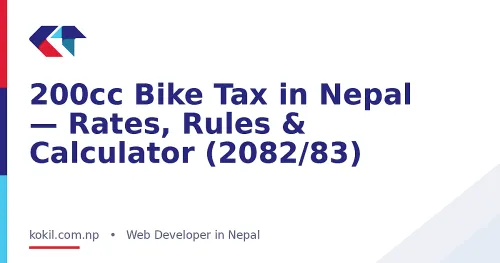 200cc Bike Tax in Nepal &mdash; Rates, Rules & Calculator (2082/83)