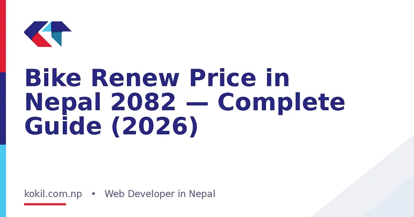 Bike Renew Price in Nepal 2082 &mdash; Complete Guide (2026)